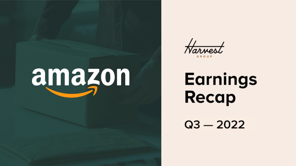 Amazon Q3 2022 Earnings Recap Harvest Group