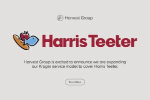 Harvest Group & Harris Teeter logos with text reading "Harvest Group is excited to announce we are expanding our Kroger service model to cover Harris Teeter"
