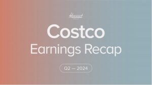 Costco Earnings Recap Q2 (FYQ4) 2024