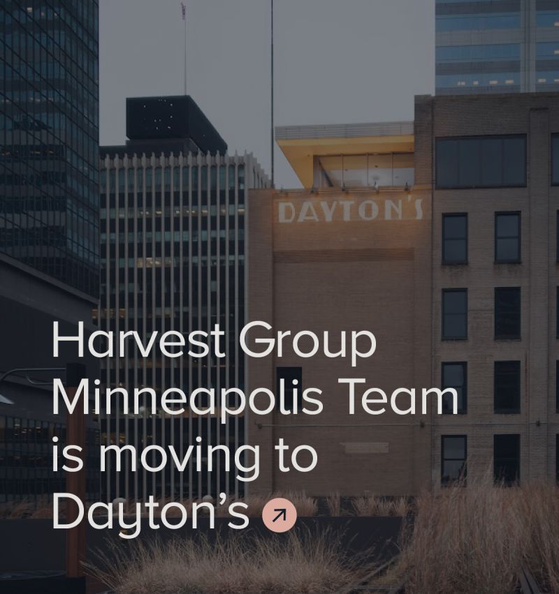 Harvest Group Minneapolis Target Team is moving to Dayton's building