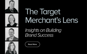 The Target Merchant's Lens: Insights on Building Brand Success