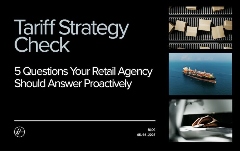 Tariff Strategy Check - 5 Questions Your Retail Agency Should Answer Proactively