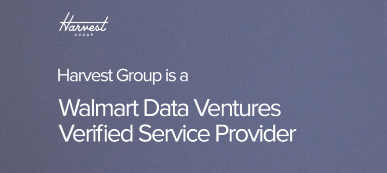 Harvest Group is a Walmart Data Ventures Service Provider