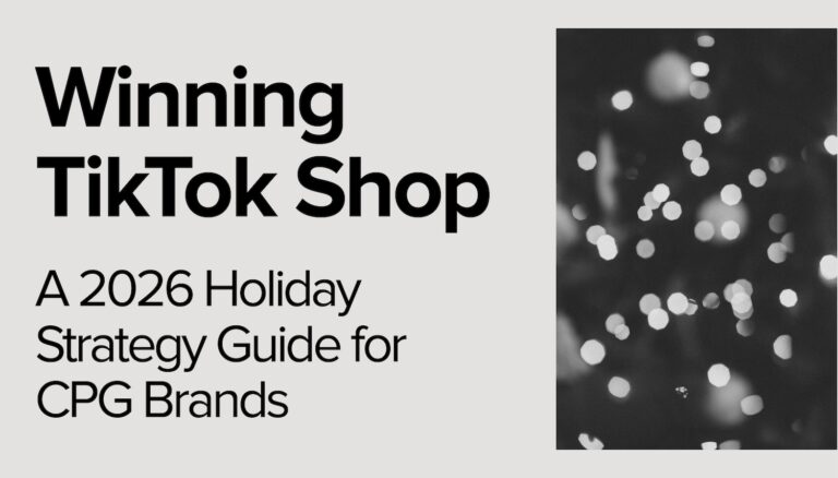 2026 TikTok Shop Holiday Strategy Guide for CPG Brands